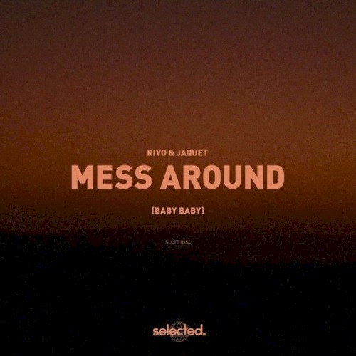Mess Around (Baby Baby)