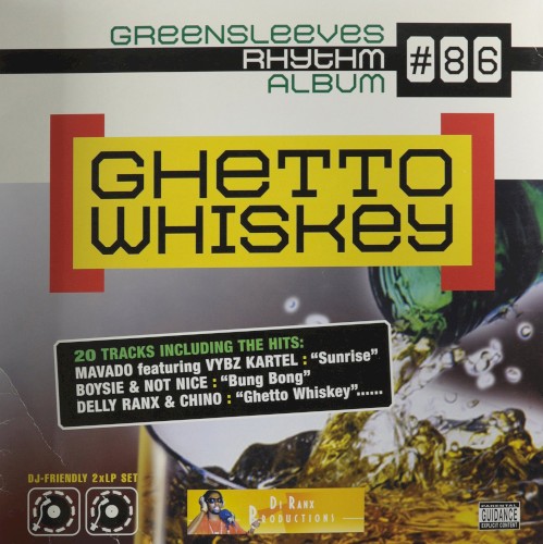 Greensleeves Rhythm Album #86: Ghetto Whiskey