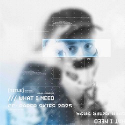 What I Need