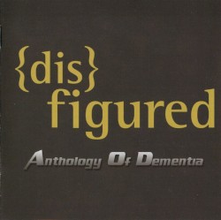 Anthology of Dementia