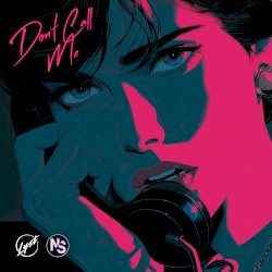 Don't Call Me