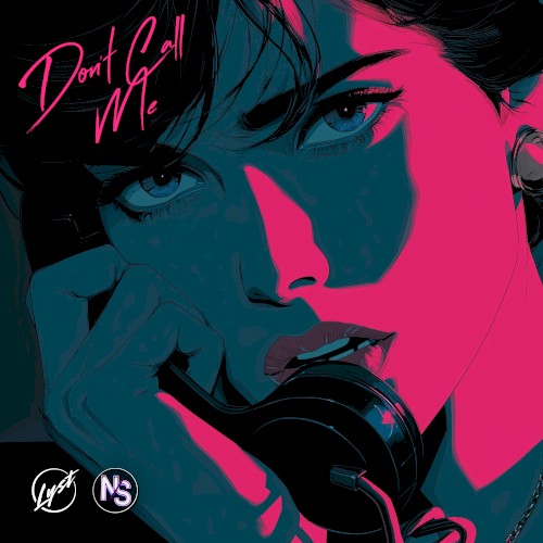 Don't Call Me