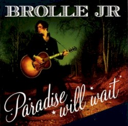 Paradise Will Wait