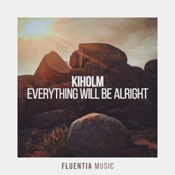 Everything Will Be Alright