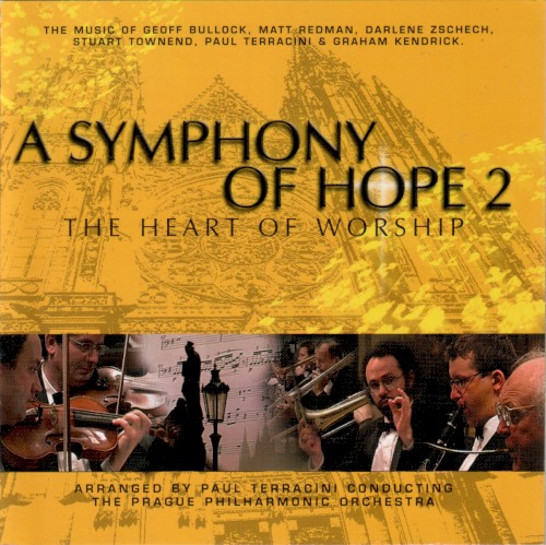 A Symphony of Hope 2: The Heart of Worship