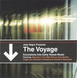 The Voyage: Excursions Into Early House Music
