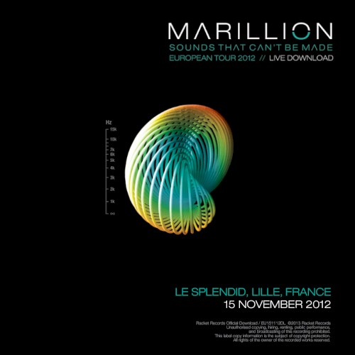 Sounds That Can’t Be Made European Tour 2012: Le Splendid, Lille, France, 15 November 2012
