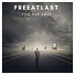 Too Far Away