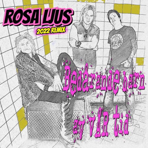 Rosa ljus (2022 remix)