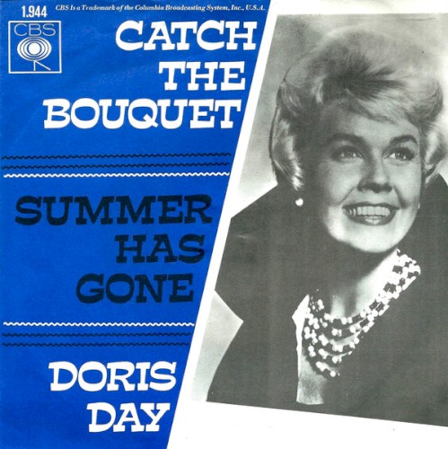 Catch the Bouquet / Summer Has Gone