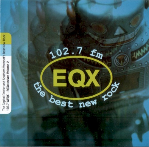 102.7 WEQX: EQXclusives, Volume 2