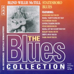 The Blues Collection: Blind Willie McTell, Statesboro Blues