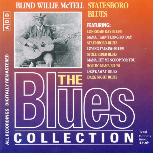 The Blues Collection: Blind Willie McTell, Statesboro Blues