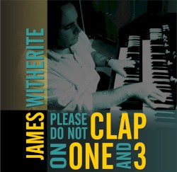 Please Do Not Clap on One and Three