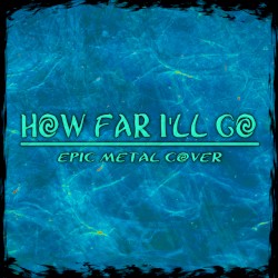 How Far I'll Go