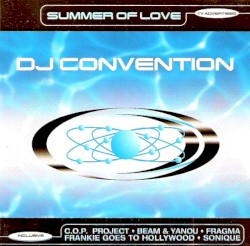 DJ Convention: Summer of Love