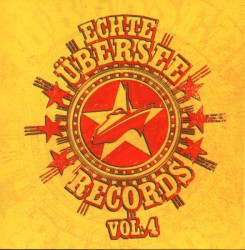 Echte Übersee Records, Volume 4