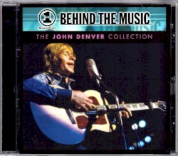Behind the Music: The John Denver Collection
