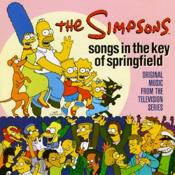Songs in the Key of Springfield: Original Music From the Television Series