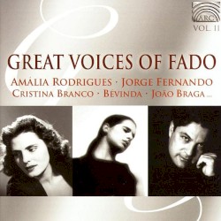 Great Voices of Fado, Vol. II