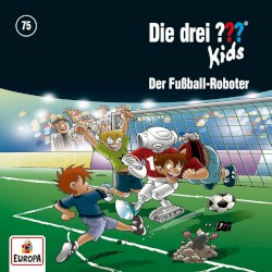 Die drei ??? Kids, Folge 75: Der Fußball-Roboter