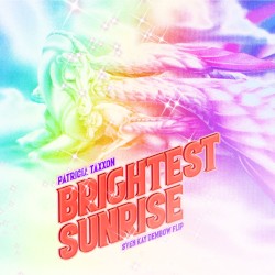 Brightest Sunrise (Sven Kay Dembow Flip)