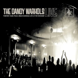 Thirteen Tales From Urban Bohemia: Live at the Wonder
