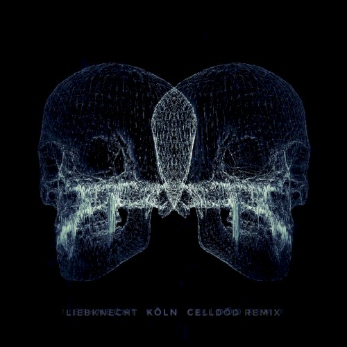 Köln (Celldöd remix)