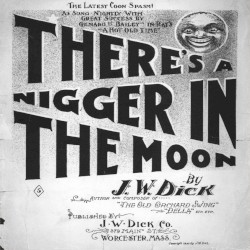 There’s a Nigger in the Moon