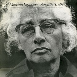 Malvina Reynolds Sings the Truth