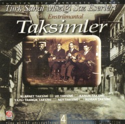 Türk Sanat Müziği Saz Eserleri - Taksimler