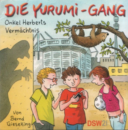Die Yurumi Gang: Onkel Herberts Vermächtnis