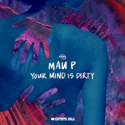 Your Mind Is Dirty