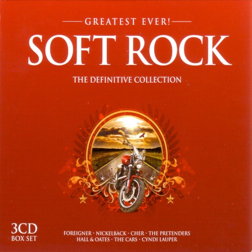 Greatest Ever! Soft Rock: The Definitive Collection