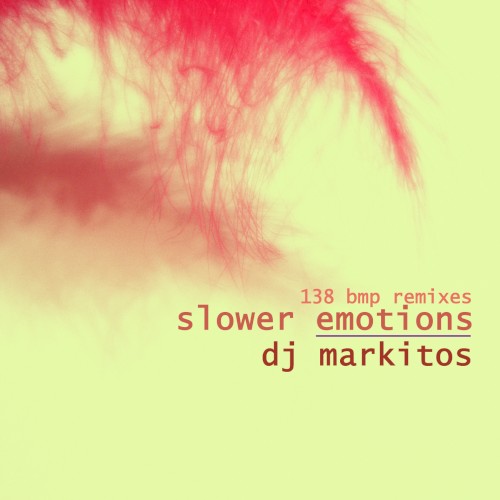 Slower Emotions (138 BPM Remixes)