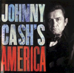 Johnny Cash’s America
