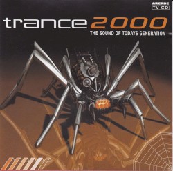 Trance 2000: The Sound of Today’s Generation