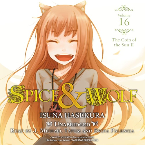 Spice & Wolf, Volume 16: The Coin of the Sun II