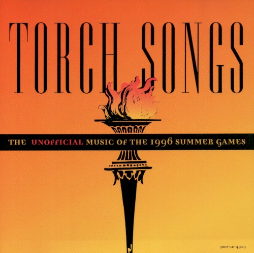 Torch Songs: The Unofficial Music of the 1996 Summer Games