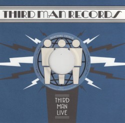 Third Man Live