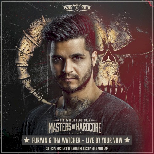 Live by Your Vow (Official Masters of Hardcore Russia 2018 Anthem)