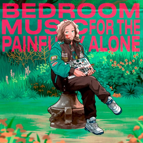 Bedroom Music for the Painfully Alone