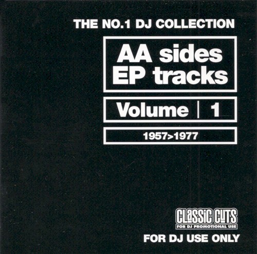 The No.1 DJ Collection: AA Sides & EP Tracks, Volume 1: 1957>1977