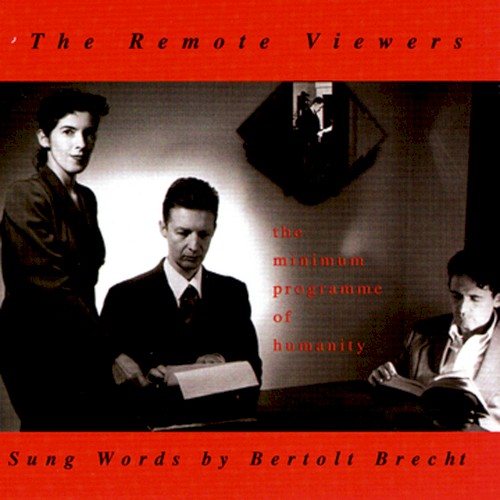 The Minimum Programme of Humanity: Sung Words by Bertolt Brecht