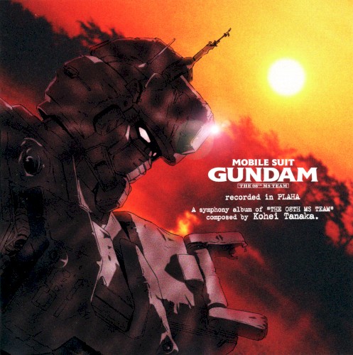 MOBILE SUIT GUNDAM THE 08TH MS TEAM recorded in PLAHA