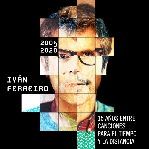 15 años entre canciones para el tiempo y la distancia: 2005-2020