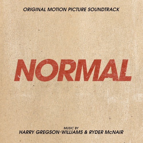 Normal: Original Motion Picture Soundtrack