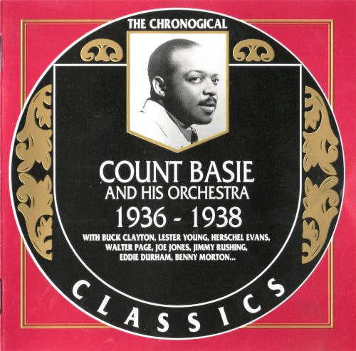 The Chronological Classics: Count Basie and His Orchestra 1936–1938