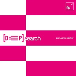 [DEEP]Search par Laurent Garnier