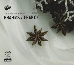 Brahms: Sonate für Violine und Klavier op. 78 / Franck: Sonate für Violine und Klavier A-Dur